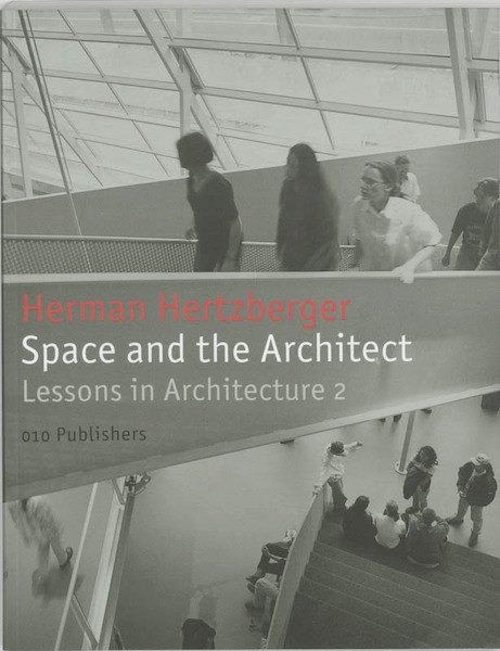Space and the architect - H. Hertzberger (ISBN 9789064503801)