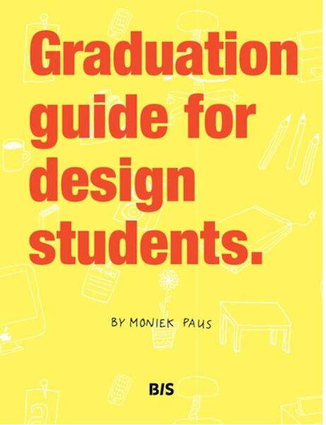 Graduation guide for design students - Moniek Paus (ISBN 9789063692865)