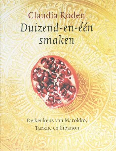 Duizend-en-één smaken - Claudia Roden (ISBN 9789059562042)