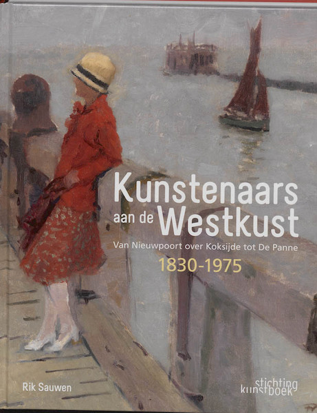 Kunstenaars aan de Westkust - Rik Sauwen (ISBN 9789058563750)