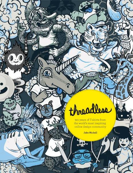 Threadless - Jack Nickell (ISBN 9789063692469)