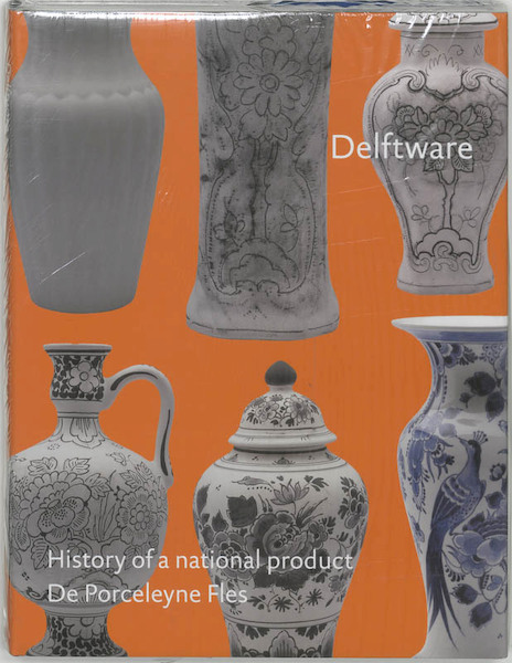 Delftware 3 De Porseleyne Fles - Titus M. Eliens (ISBN 9789040089091)