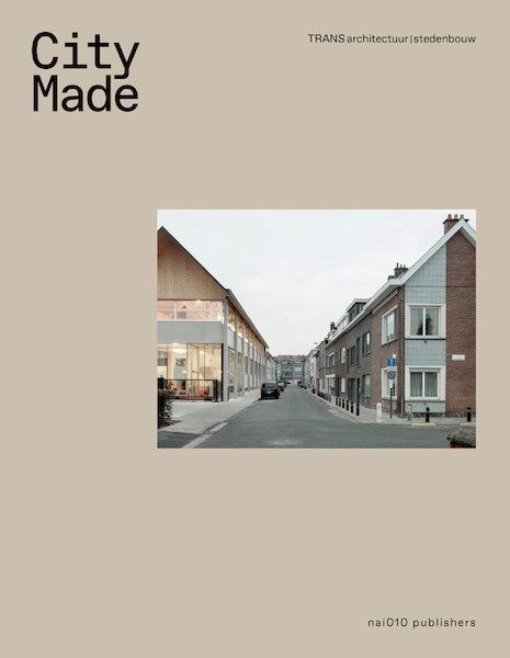 City Made - Job Floris, Nina Rappaport, Mark Brearley (ISBN 9789462084728)
