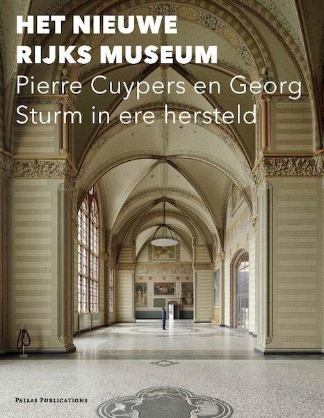 Het nieuwe Rijks museum - (ISBN 9789085550747)