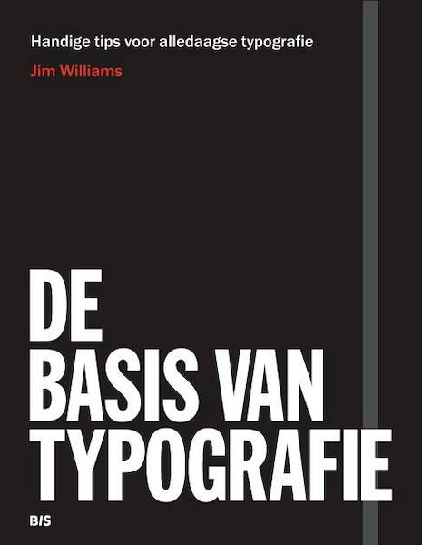De basis van typografie - Jim Williams (ISBN 9789063693053)