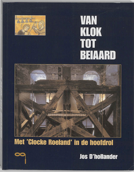 Van klok tot beiaard - Jos D'Hollander (ISBN 9789077135068)