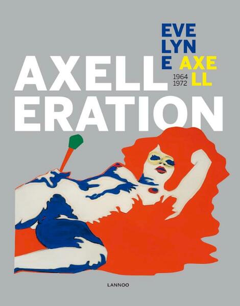 Axelleration - Liesbeth Decan, Jean Antoine, Susanne Titz (ISBN 9789020999471)