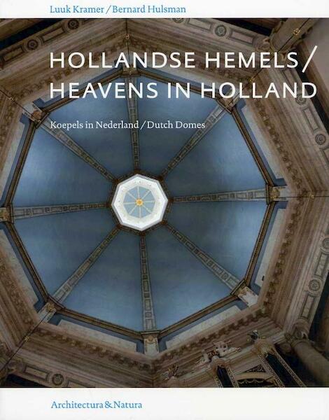 Hollandse hemels = Heavens in Holland - Bernard Hulsman (ISBN 9789076863863)