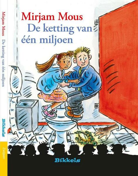 De ketting van één miljoen - Mirjam Mous (ISBN 9789027674005)