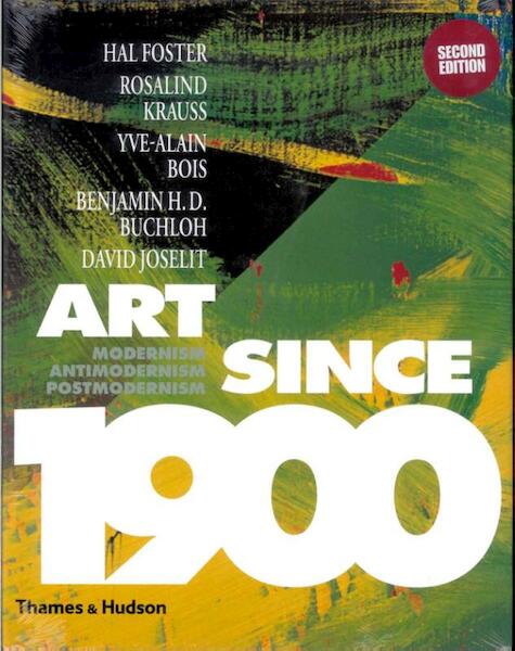 Art Since 1900 - Benjamin Buchloh (ISBN 9780500238899)