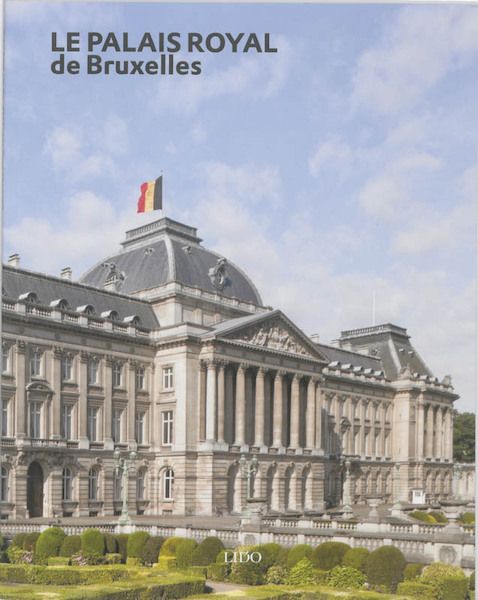 Le palais royal de Bruxelles - Irene Smets (ISBN 9789055447848)