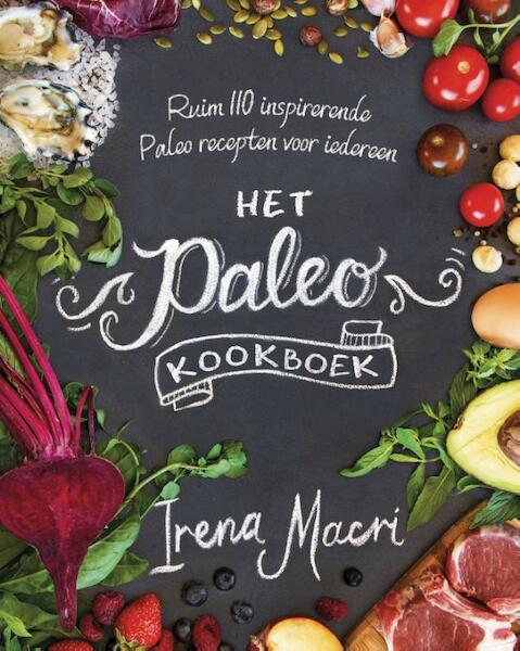 Het paleo-kookboek - Irena Macri (ISBN 9789045210537)