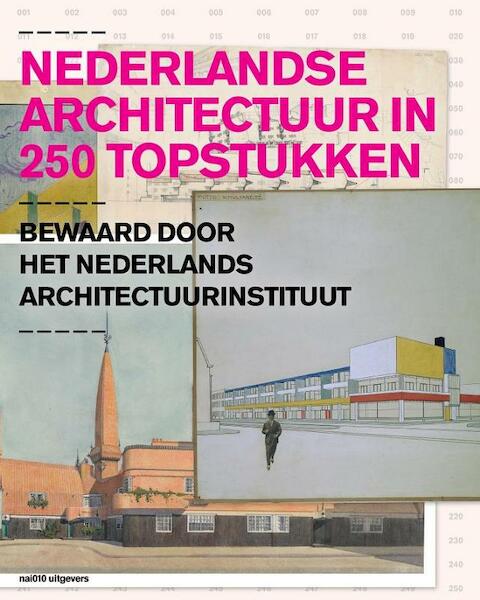 Architectuur van Nederland - Ole Bouman, Behrang Mousavi, Hetty Berens, Suzanne Mulder, Ellen Smit (ISBN 9789462080089)