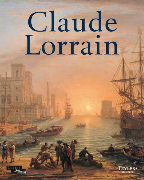 Claude Lorrain - Carel van Tuyll van Serooskerken, Michiel C. Plomp (ISBN 9789085260530)