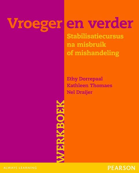 Vroeger en verder Werkboek - Ethy Dorrepaal, Kathleen Thomaes, Nel Darijer (ISBN 9789026522161)