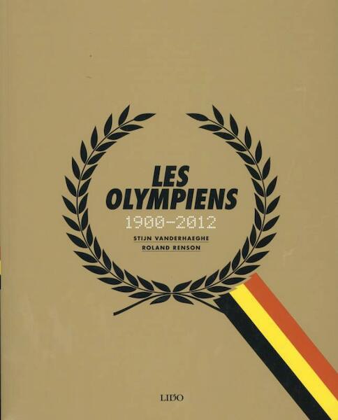 Les Olympiens - Stijn Vanderhaeghe, Roland Renson (ISBN 9789491301247)