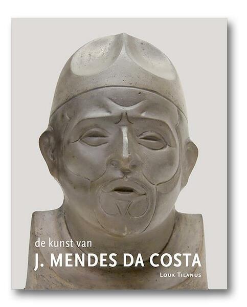 De kunst van Mendes da Costa - Louk Tilanus (ISBN 9789462620186)