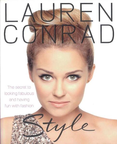 Lauren Conrad: Style - Lauren Conrad (ISBN 9780007427352)