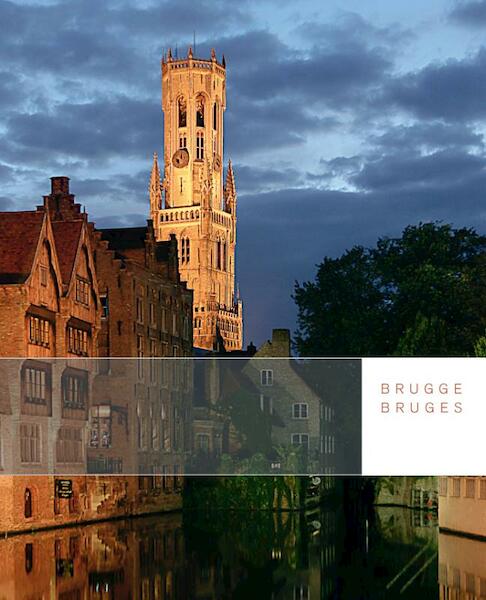 Brugge Bruges - (ISBN 9789461610331)