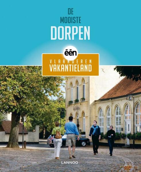 De mooiste dorpen van Vlaanderen vakantieland - Santina De Meester (ISBN 9789020971132)