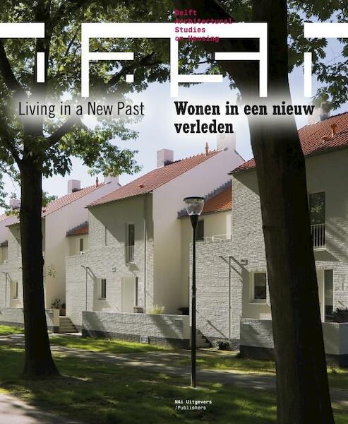 DASH: Wonen in een nieuw verleden / Living in a New Past - (ISBN 9789056628246)