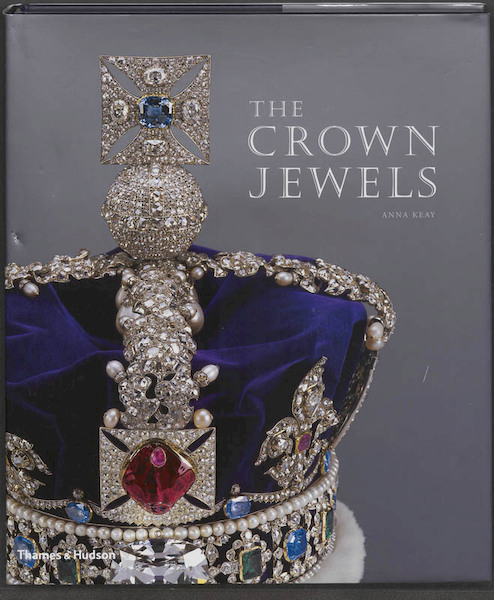 Crown Jewels - Anna Keay (ISBN 9780500515754)