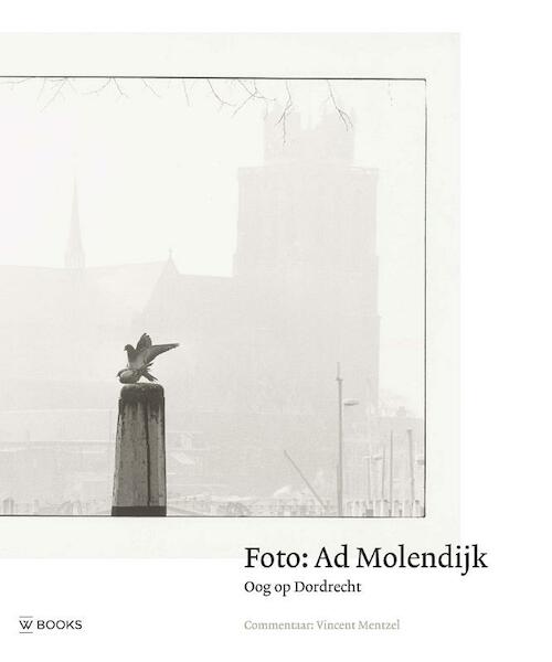 Foto: Ad Molendijk - (ISBN 9789040006289)