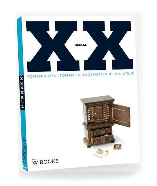 XXSmall - Madelief Hohe, Madelief Hohé, Jet Pijzel-Dommisse (ISBN 9789040078323)