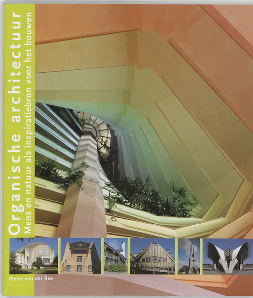 Organische architectuur - P. van der Ree (ISBN 9789060384848)