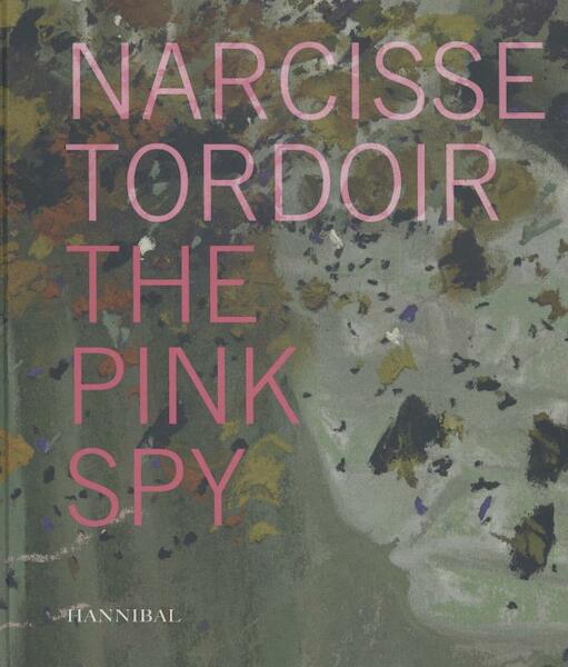 The pink spy - Bart de Baere, Gaston Meskens, Allard Schroder, Lisa van Gerven (ISBN 9789491376832)