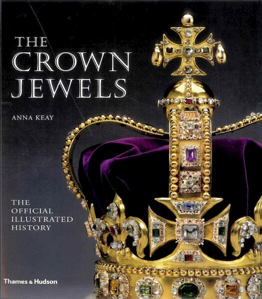 Crown Jewels - Anna Keay (ISBN 9780500289822)