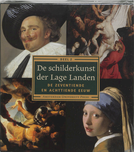 De schilderkunst der Lage Landen 2 - Hans Vlieghe, Ghislain Kieft, Christina J.A. Wansink (ISBN 9789053568330)