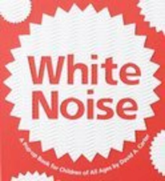 White Noise - David A Carter (ISBN 9781854379054)