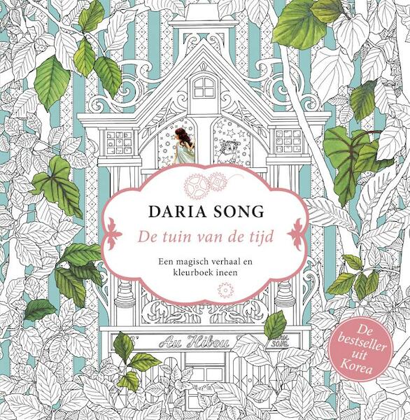 De tuin van de tijd - Daria Song (ISBN 9789400506589)