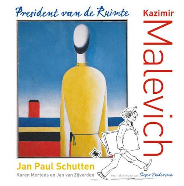 Malevich voor kinderen - Jan Paul Schutten, Karen Mertens, Jan van Zijverden (ISBN 9789462580480)