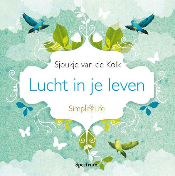 Lucht in je leven - Sjoukje van de Kolk (ISBN 9789000319664)