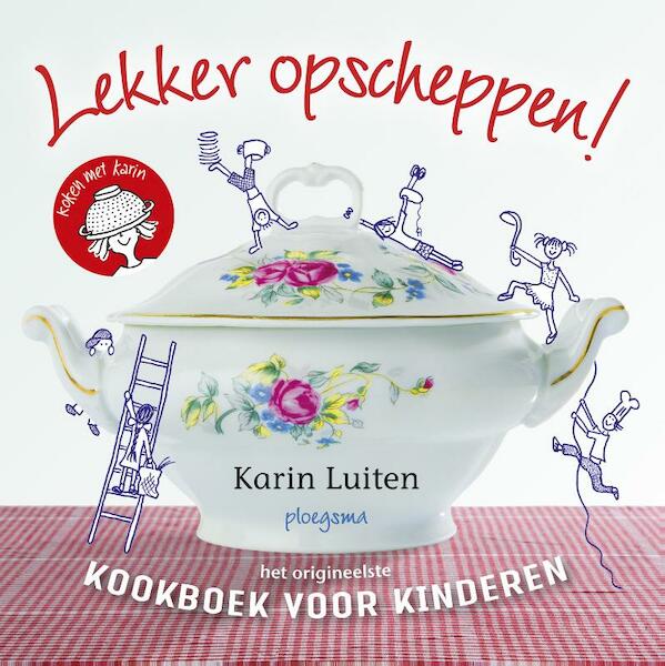 Lekker opscheppen! - Karin Luiten (ISBN 9789021674643)