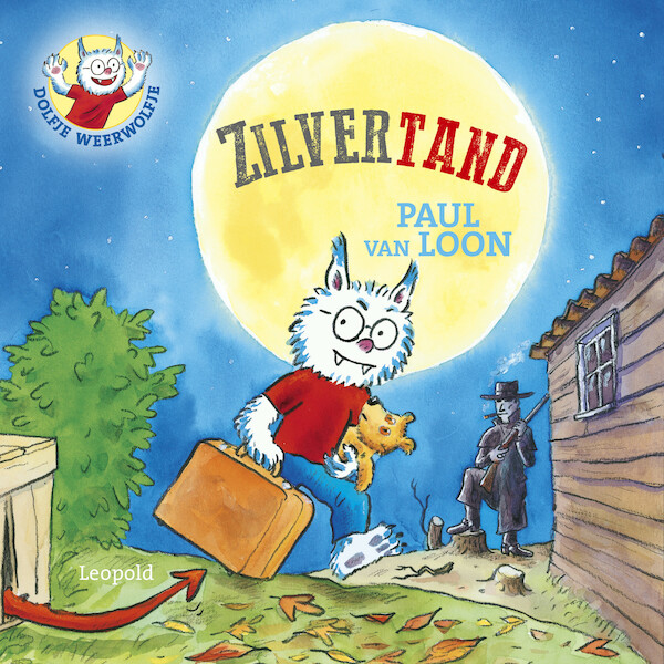 Dolfje Weerwolfje - Zilvertand - Paul van Loon (ISBN 9789025874834)