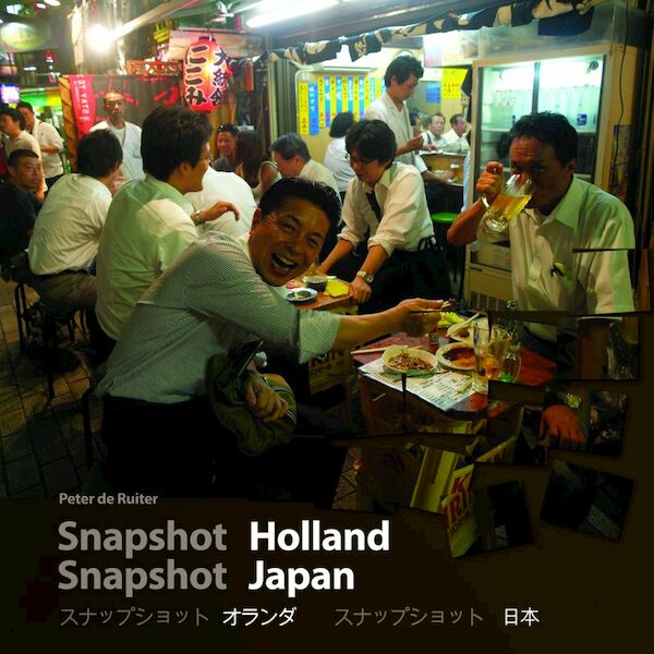 Snapshot Holland Snapshot Japan - Peter de Ruiter (ISBN 9789038919058)