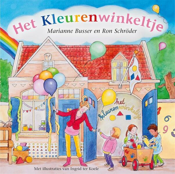 Het kleurenwinkeltje - Marianne Busser, Ron Schröder (ISBN 9789048825691)