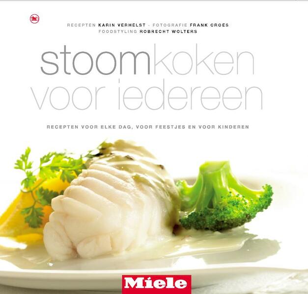 Stoomkoken voor iedereen - Karin Verhelst (ISBN 9789044323054)