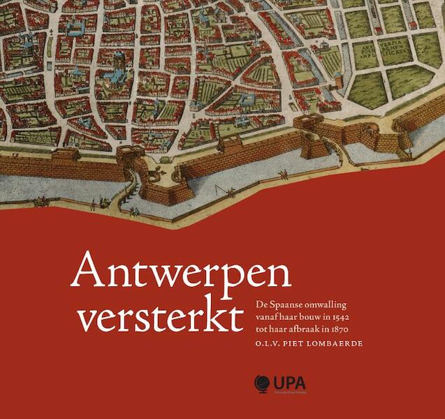 Antwerpen versterkt - (ISBN 9789054876267)