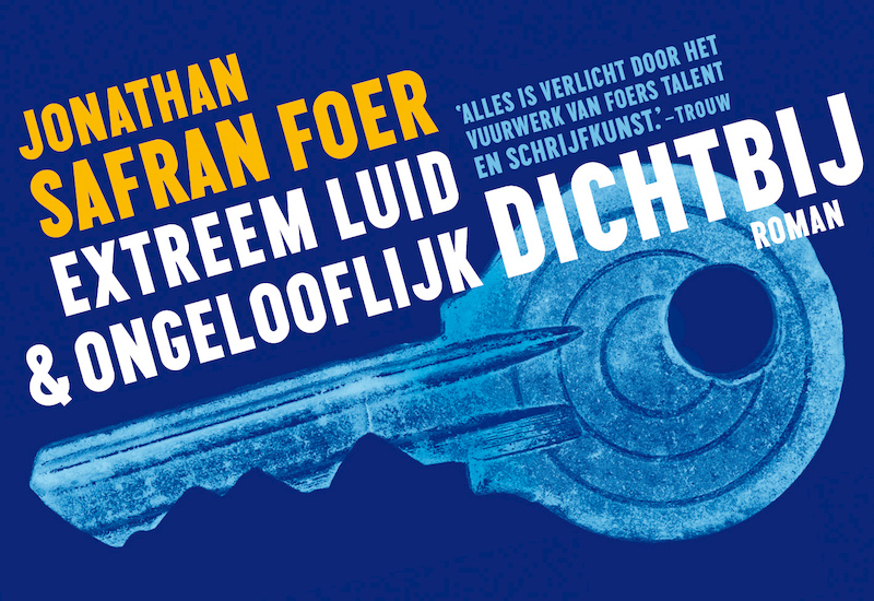 Extreem luid en ongelooflijk dichtbij - Jonathan Safran Foer (ISBN 9789049805319)