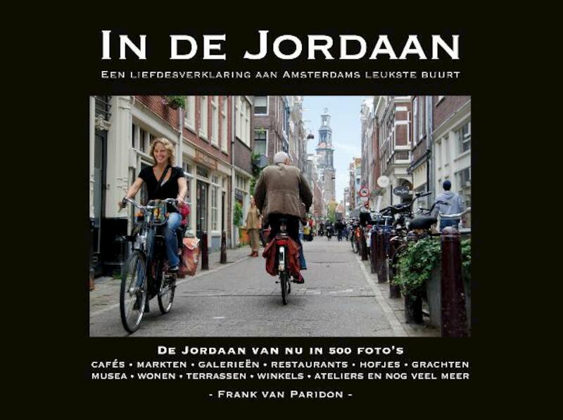 De Jordaan, 400 jaar later - Frank van Paridon (ISBN 9789080419629)