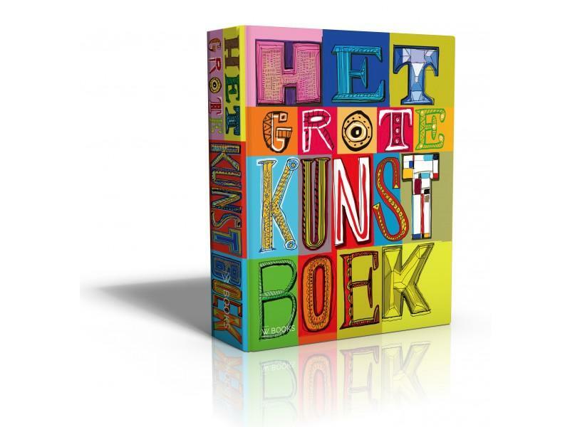 Het grote Kunstboek - (ISBN 9789040007682)