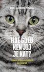 Hoe goed ken jij je kat? (e-Book) - Lauren Finka (ISBN 9789401467940)