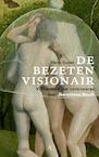 De bezeten visionair (e-Book) - Henk Boom (ISBN 9789025301088)