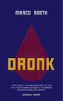 Dronk (e-Book) - Marco Rooth (ISBN 9789492037374)