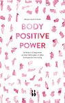 Body Positive Power (e-Book) | Megan Jayne Crabbe (ISBN 9789463490351)